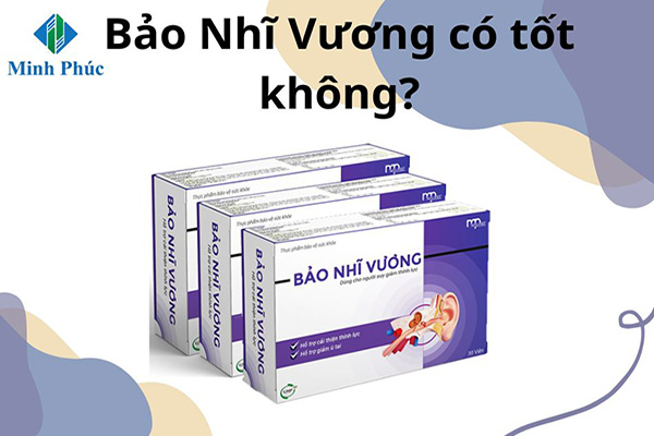 Bảo Nhĩ Vương có tốt không? Đã có ai dùng Bảo Nhĩ Vương chưa?