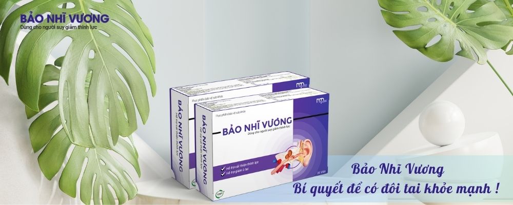 Bảo Nhĩ Vương: Bí quyết để có đôi tai khỏe mạnh 